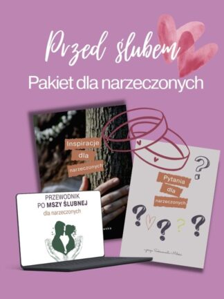 Przed ślubem: pakiet dla narzeczonych